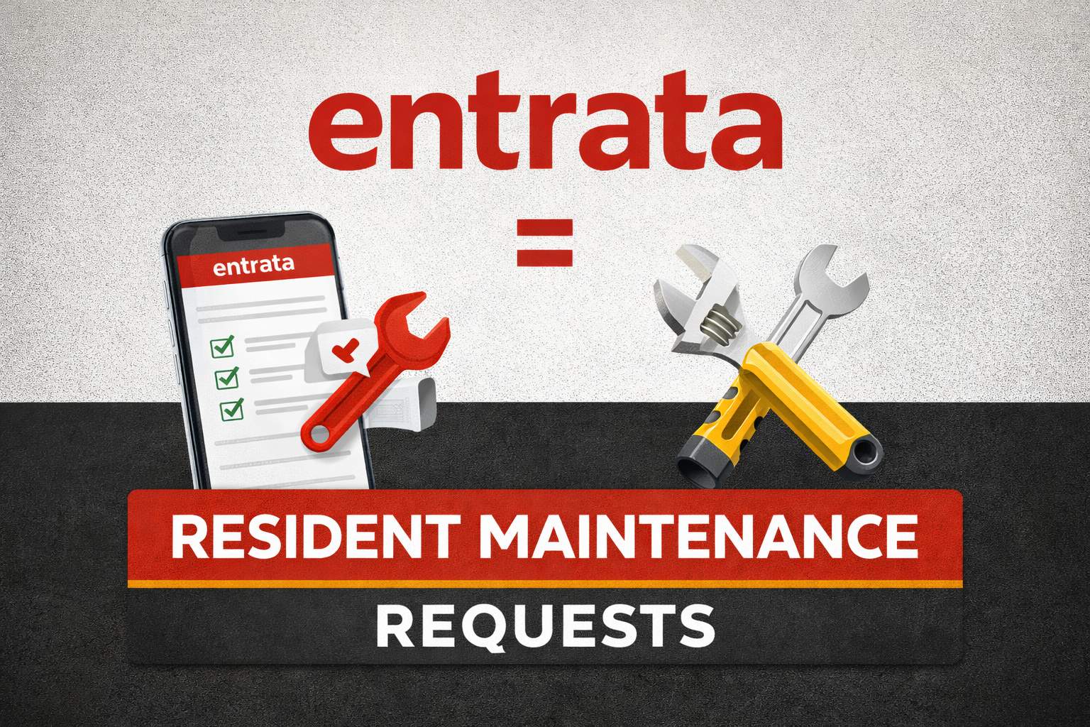 Entrata resident maintenance requests training artwork with mobile checklist and tools